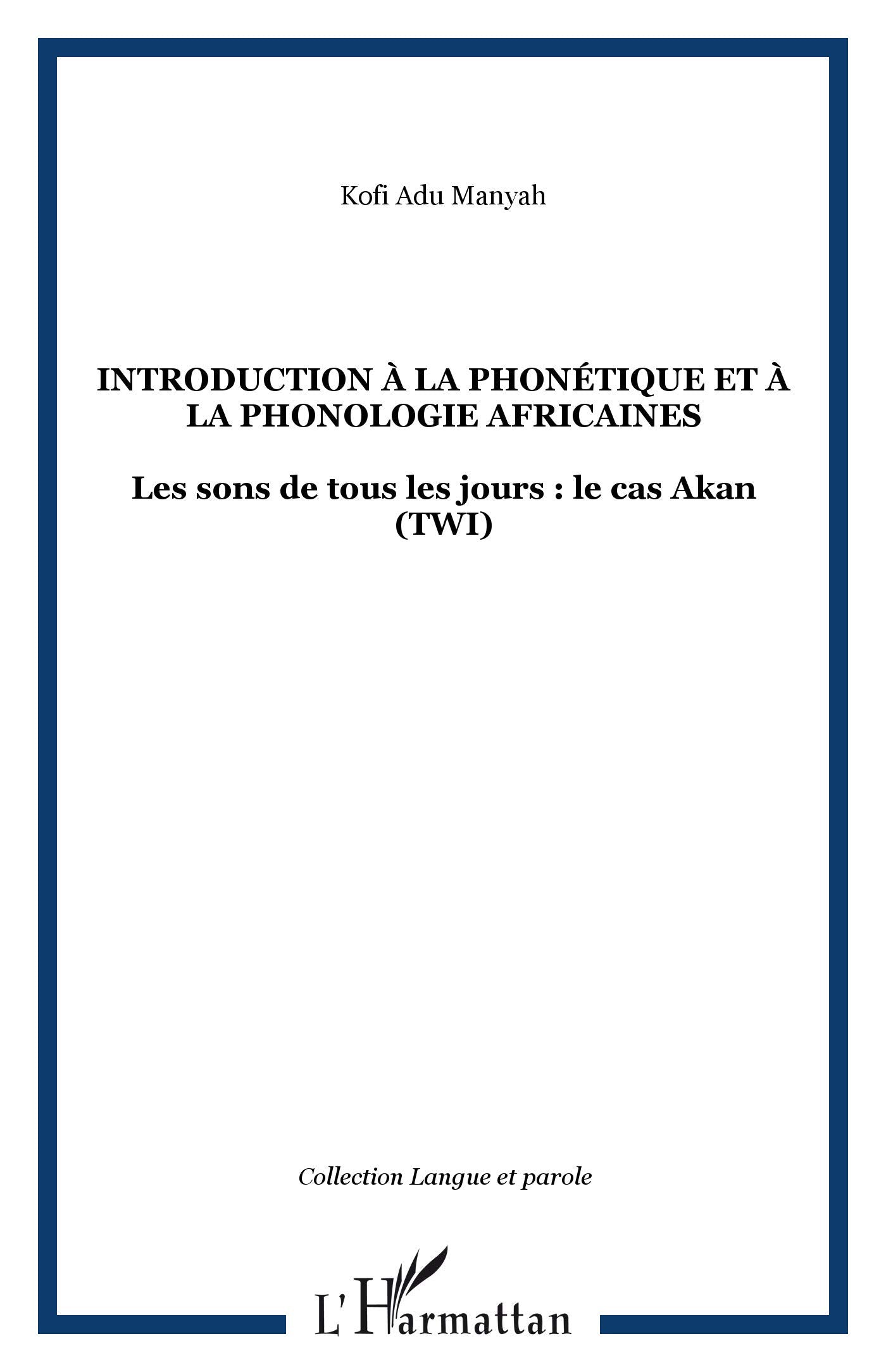Introduction a la Phonetique et a la Phonologie Africa book
