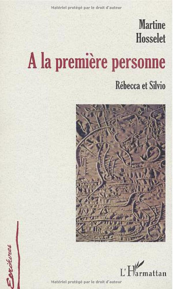 A la première personne. Rébecca et Silvio book
