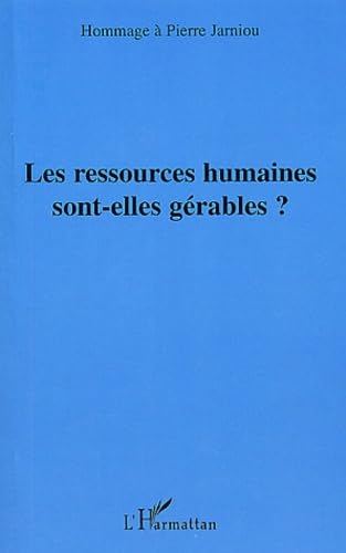 Les ressources humaines sont-elles gérables ? : Hommage à Pierre Jarniou book