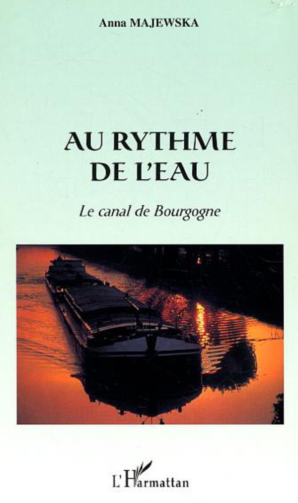 Au rythme de l'eau : Le canal de Bourgogne Business, Finance & Career