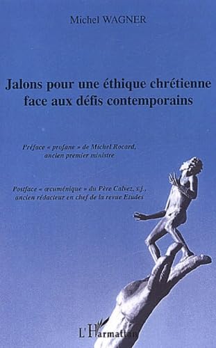 Jalons pour une éthique chrétienne face aux défis contemporains book