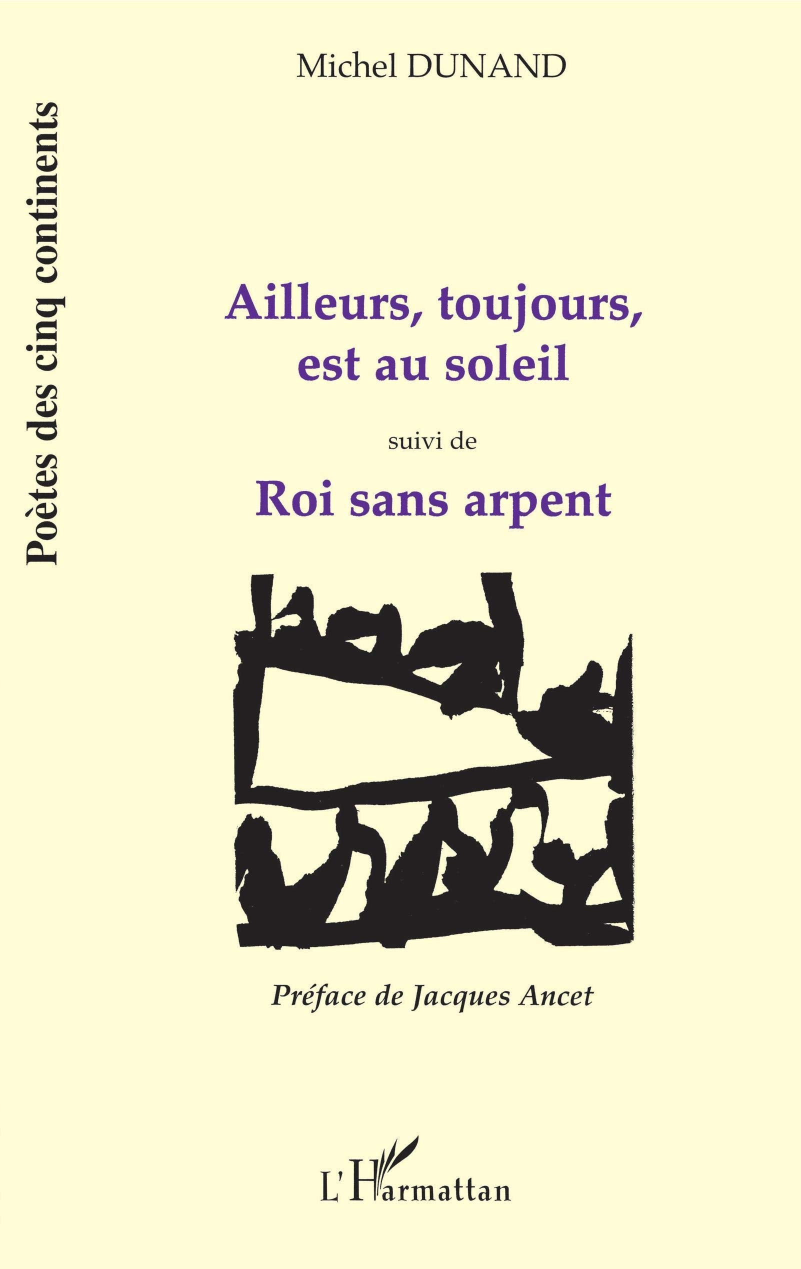 AILLEURS, TOUJOURS, EST AU SOLEIL Poetry
