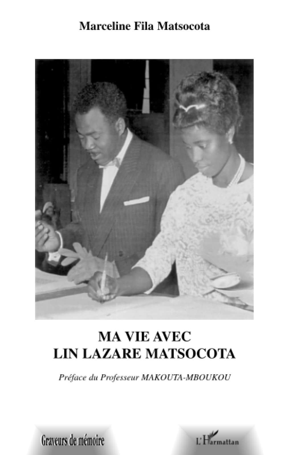 MA VIE AVEC LIN LAZARE MATSOCOTA book