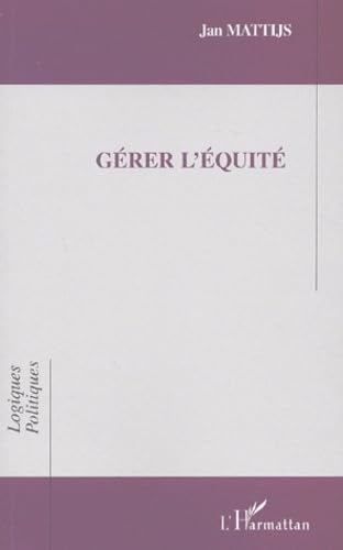 Gérer l'équité. Le cas des politiques technologiques européennes book