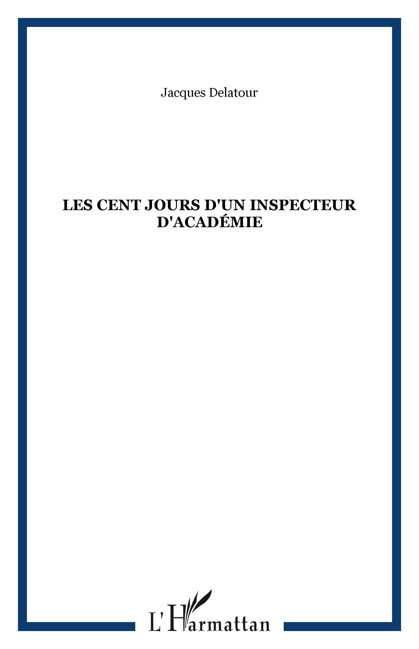 Les cents jours d'un inspecteur d'académie book