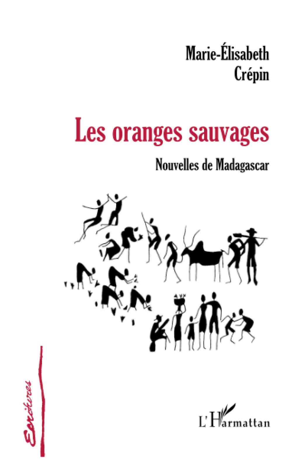 ORANGES SAUVAGES: Nouvelles de Madagascar Classics