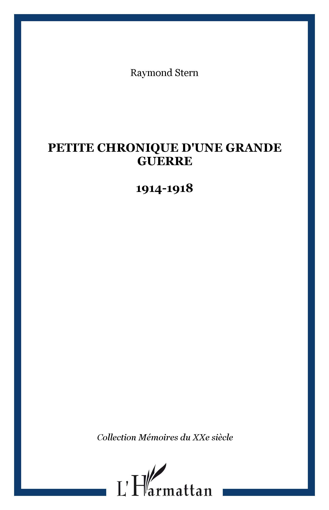 Petite Chronique d'une Grande Guerre. Journal d'un Ca book