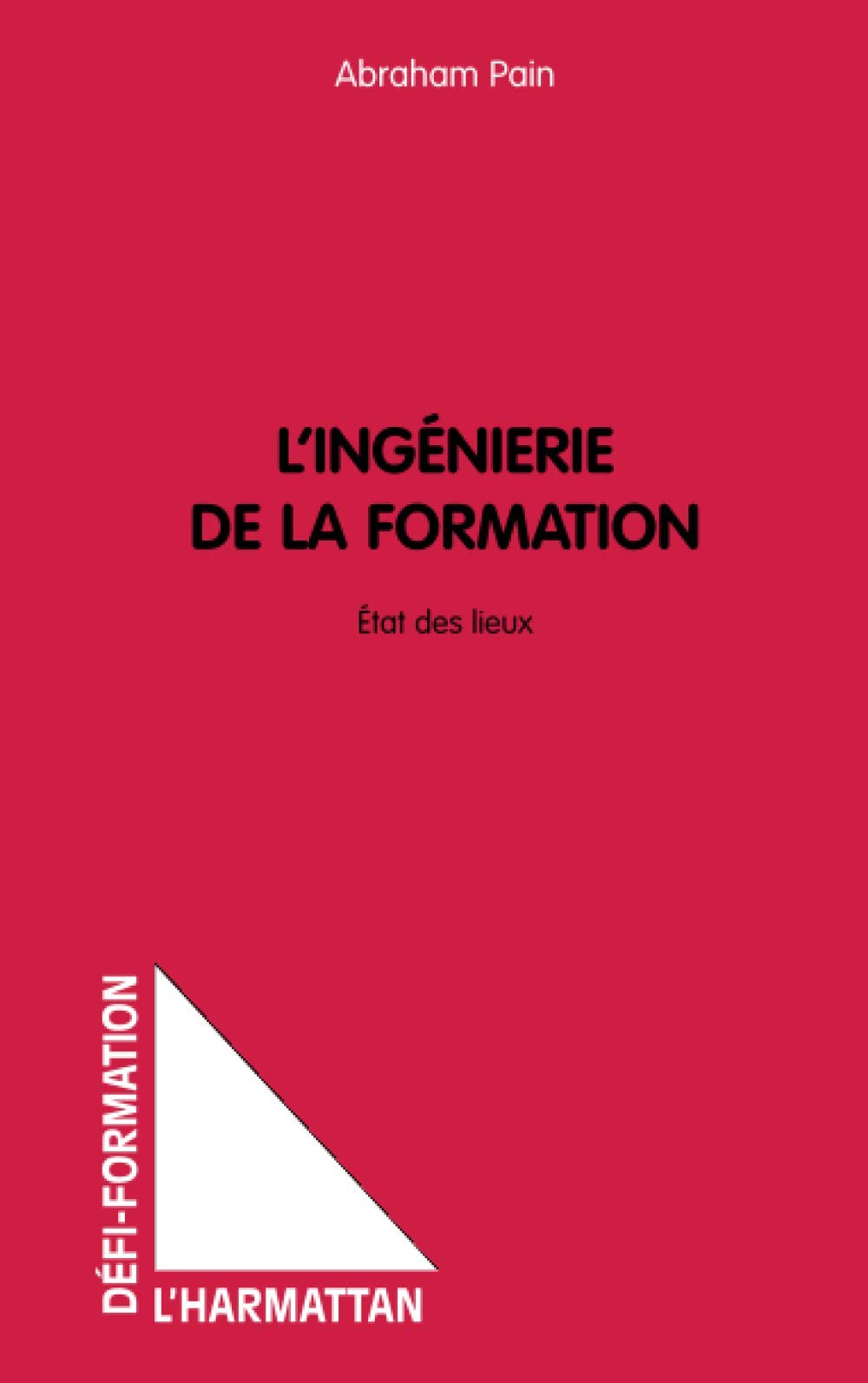 L'Ingénierie de la formation: État des lieux Business, Finance & Career