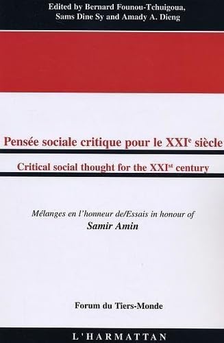 Pensée sociale critique pour le XXIe siècle : mélanges en l'honneur de Saint-Amin book