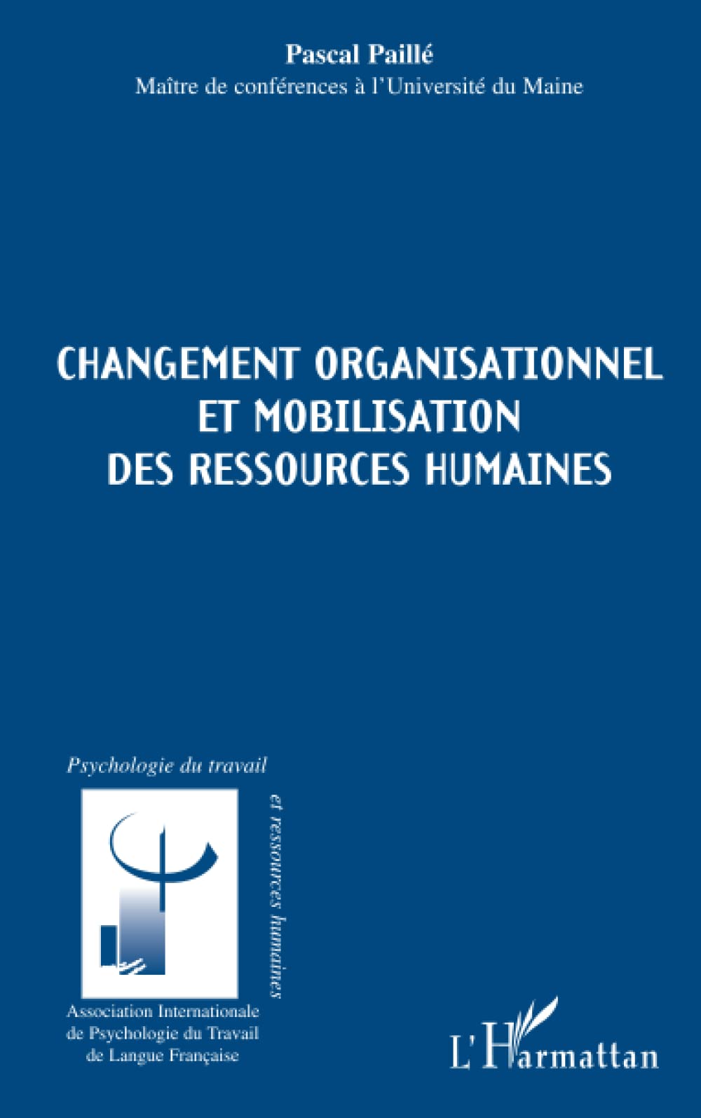 Changement organisationnel et mobilisation des ressources humaines Law