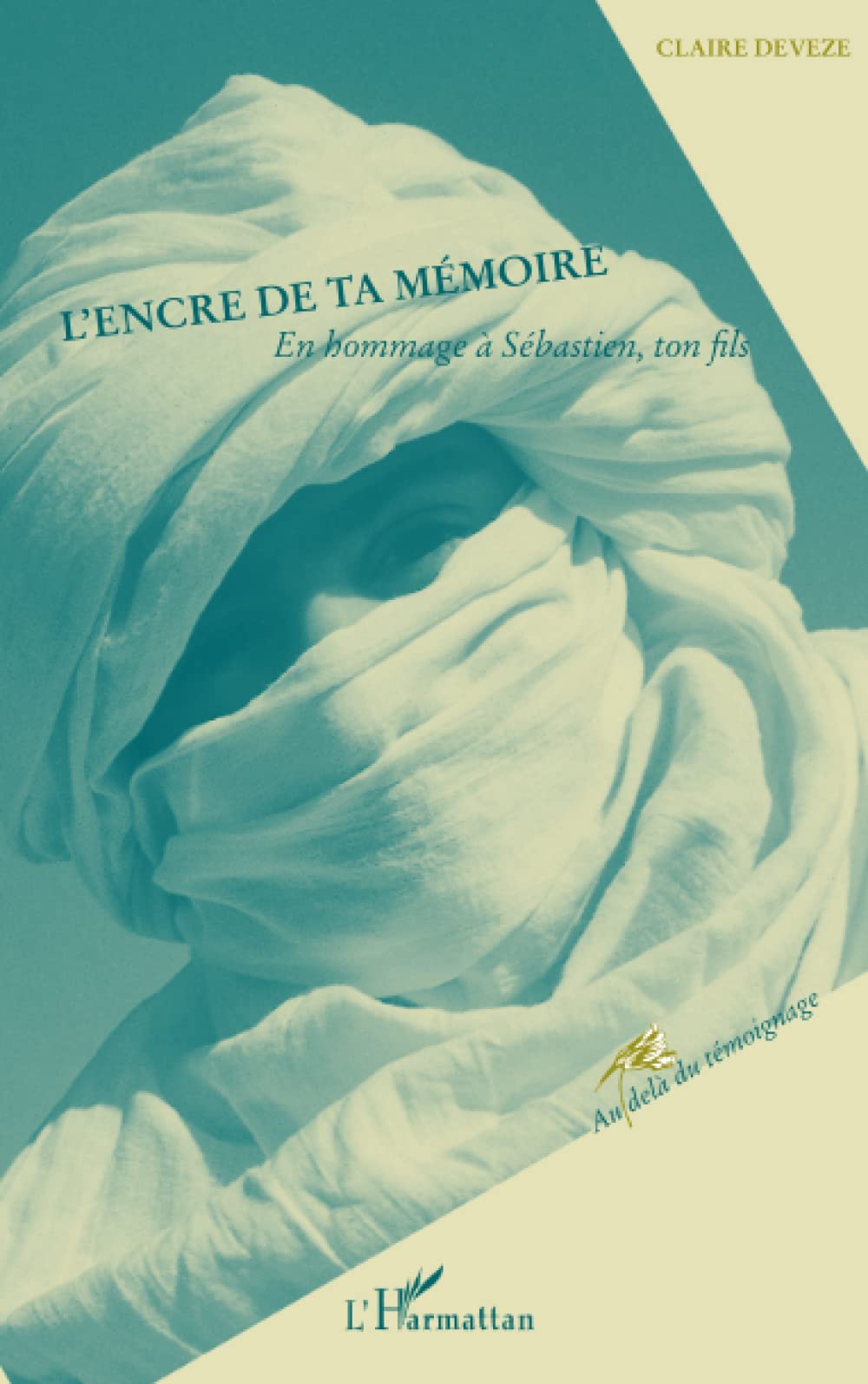 L'encre de ta mémoire: En hommage à Sébastien, ton fils book
