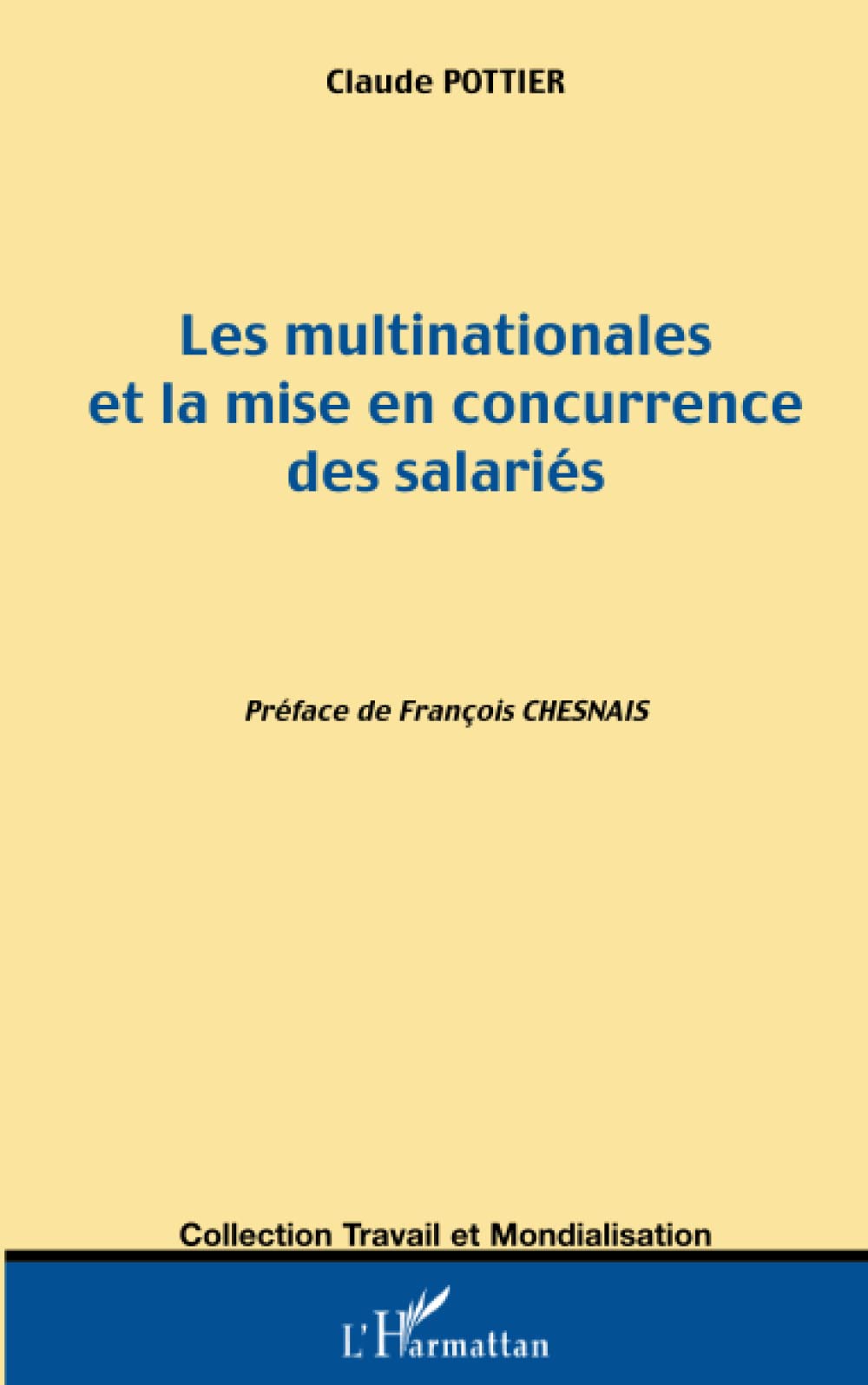 Les multinationales et la mise en concurrence des salariés book