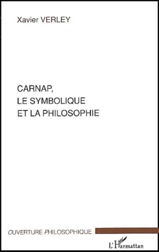 Carnap, le symbolique et la philosophie book