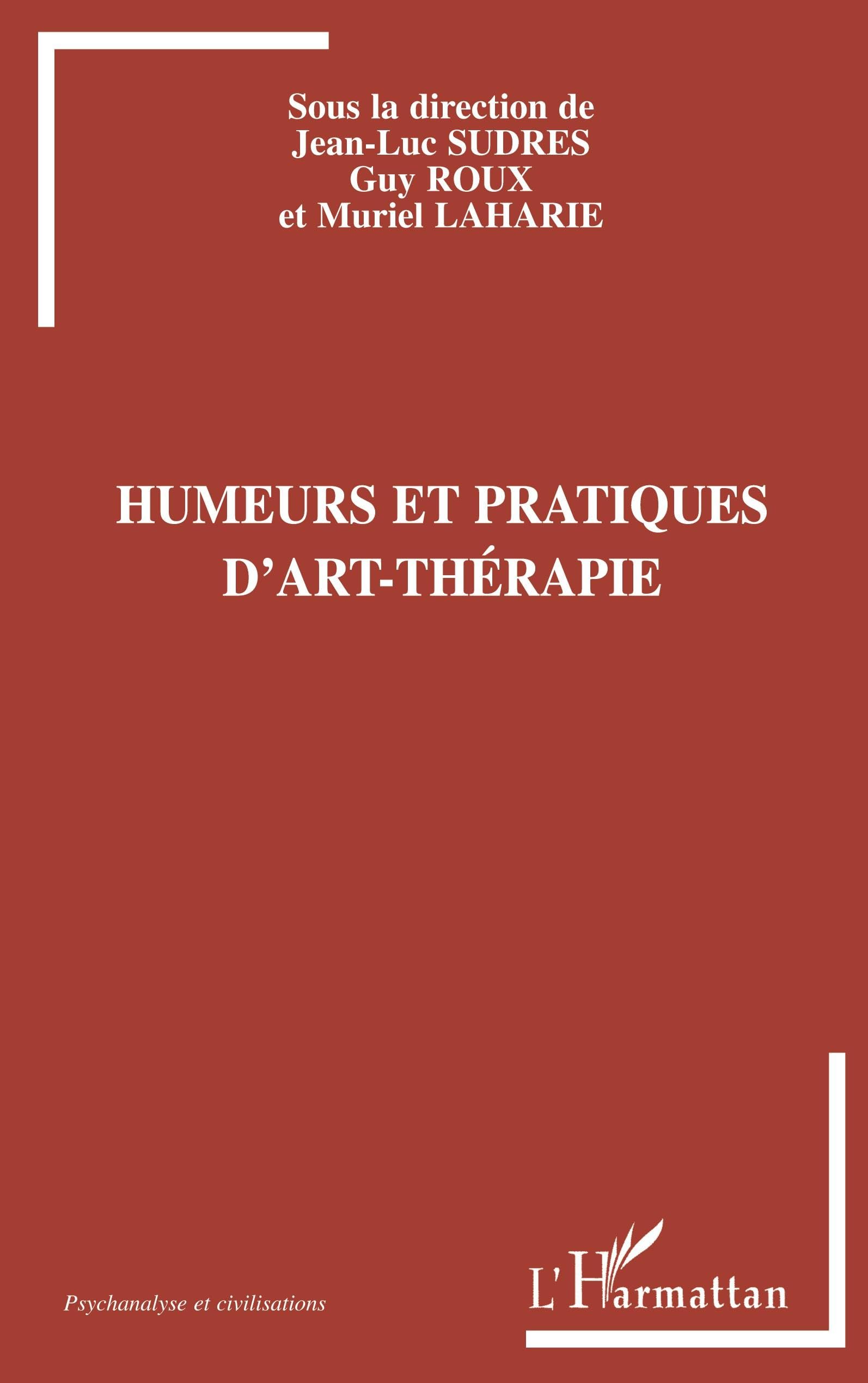 Humeurs et pratiques d'art-thérapie Psychology