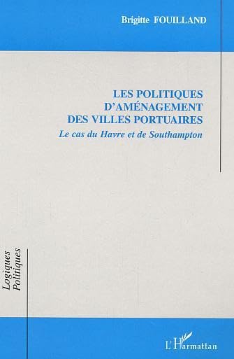 Les politiques d'aménagement des villes portuaires book
