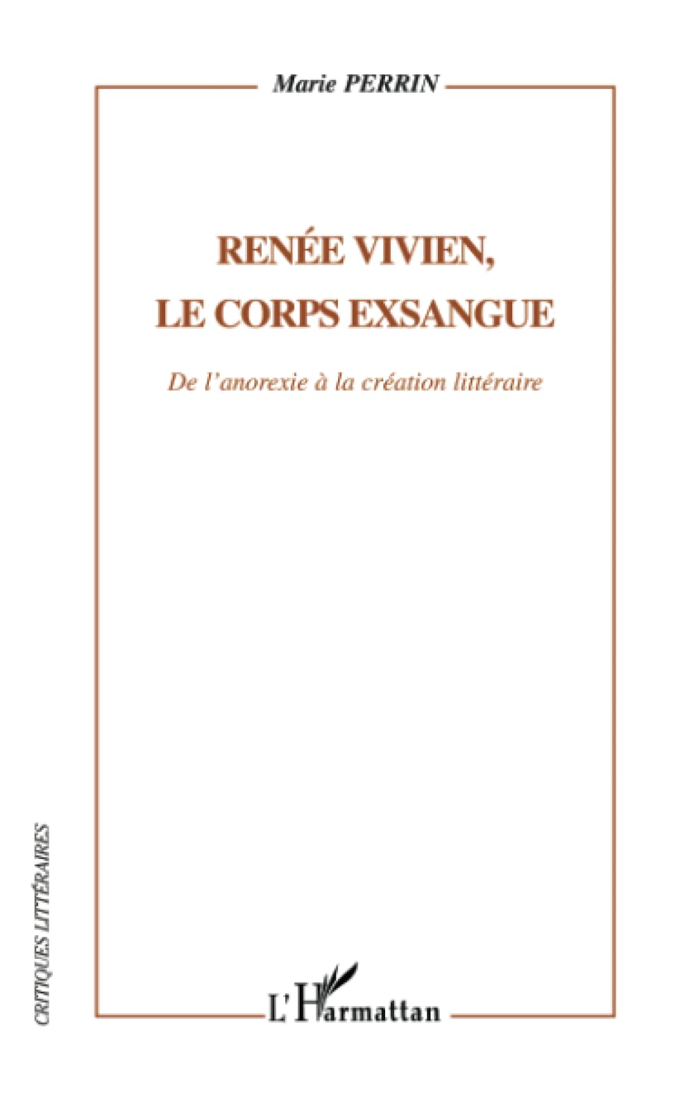 Renée Vivien, le corps exsangue: De l'anorexie à la création littéraire book