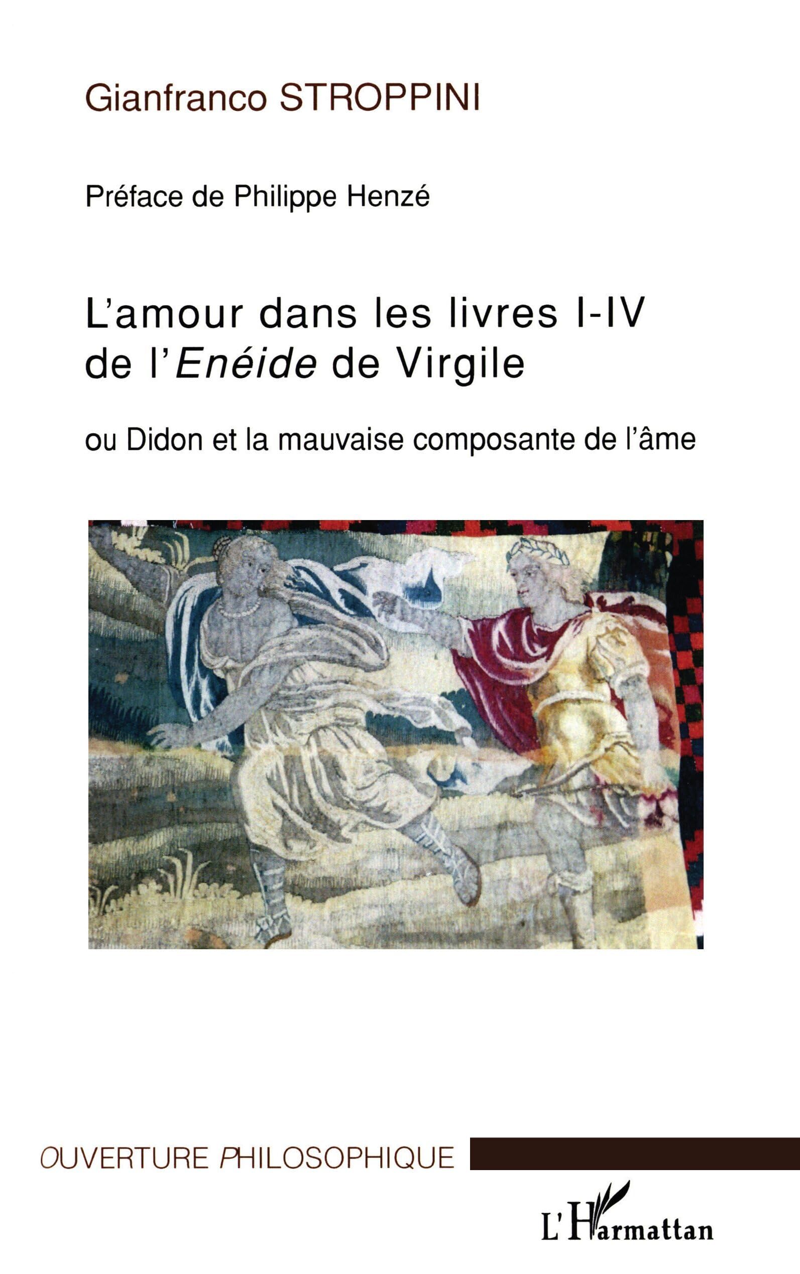 L'amour dans les livres I-IV de l'Enéide de Virgile ou Didon et la mauvaise composante de l'âme book