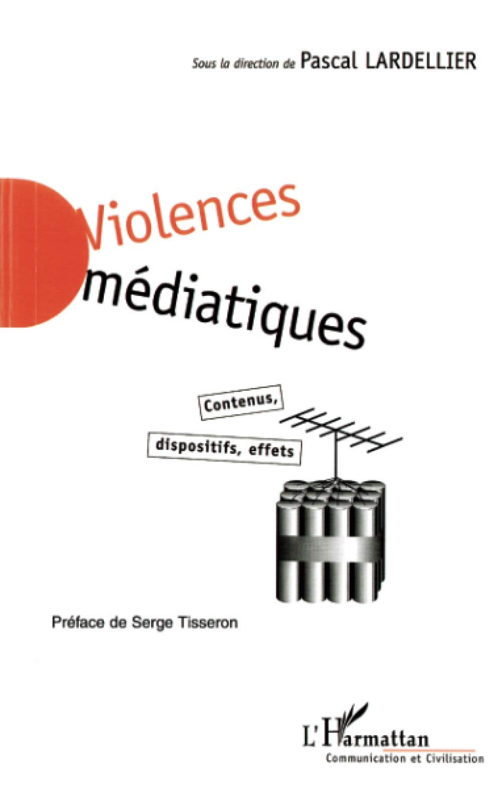 VIOLENCES MEDIATIQUES: Contenus, dispositifs, effets book