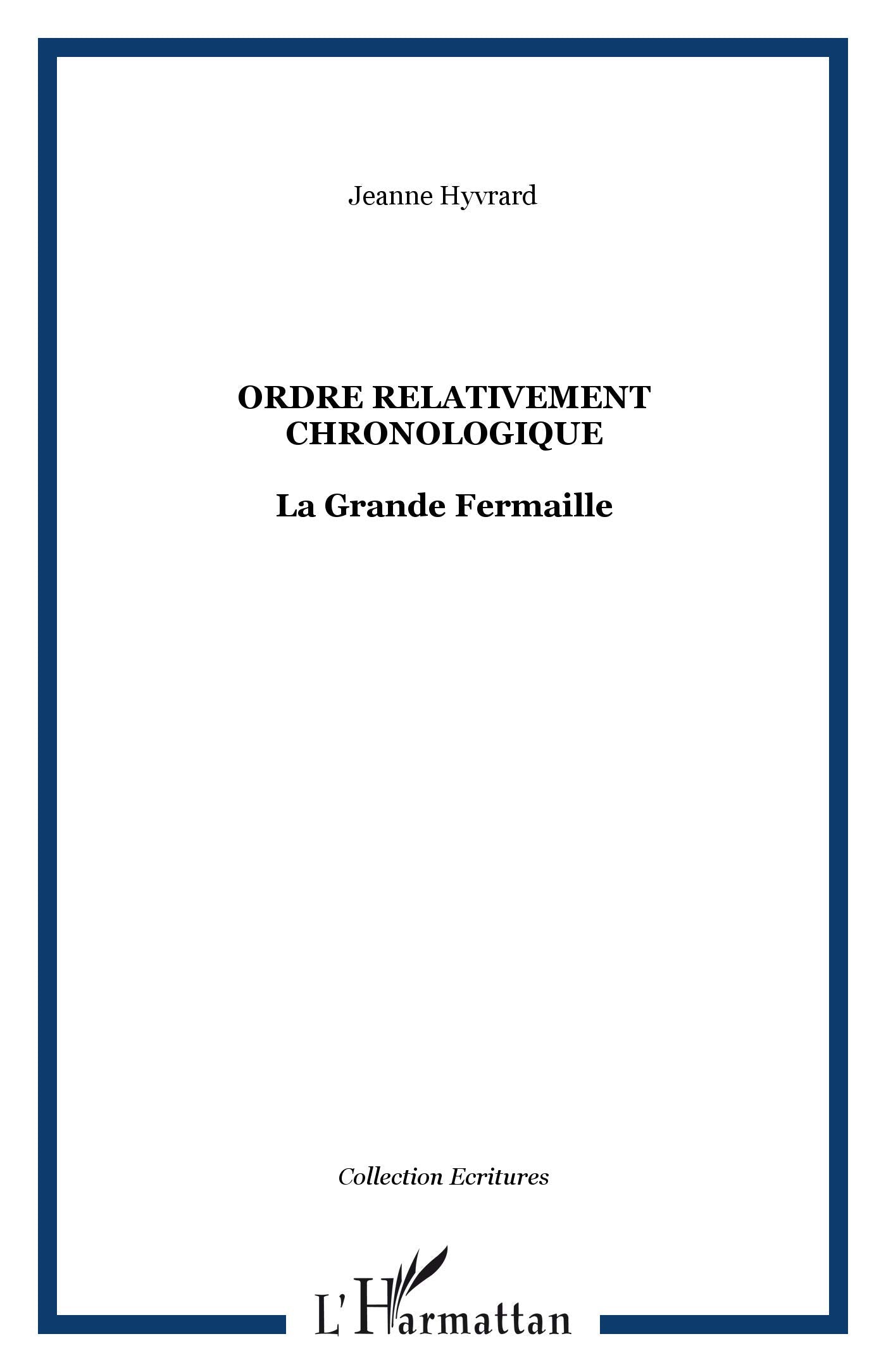 Ordre Relativement Chronologique la Grande Fermaille book