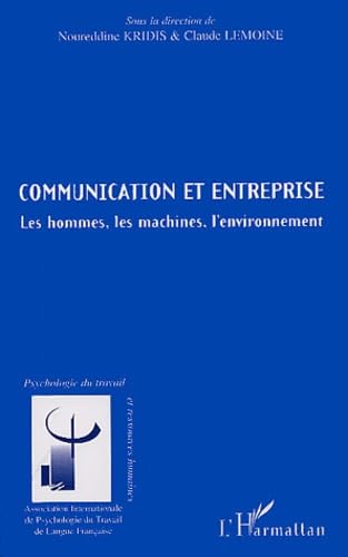 Communication et entreprise : Les hommes, les machines, l'environnement book