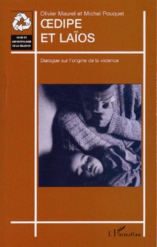 Oedipe et Laïos: Dialogue sur l'origine de la violence Law
