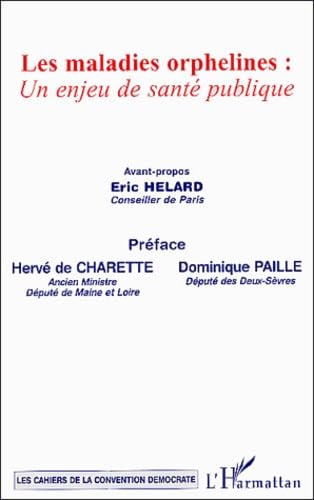 Les maladies orphelines : un enjeu de santé publique book