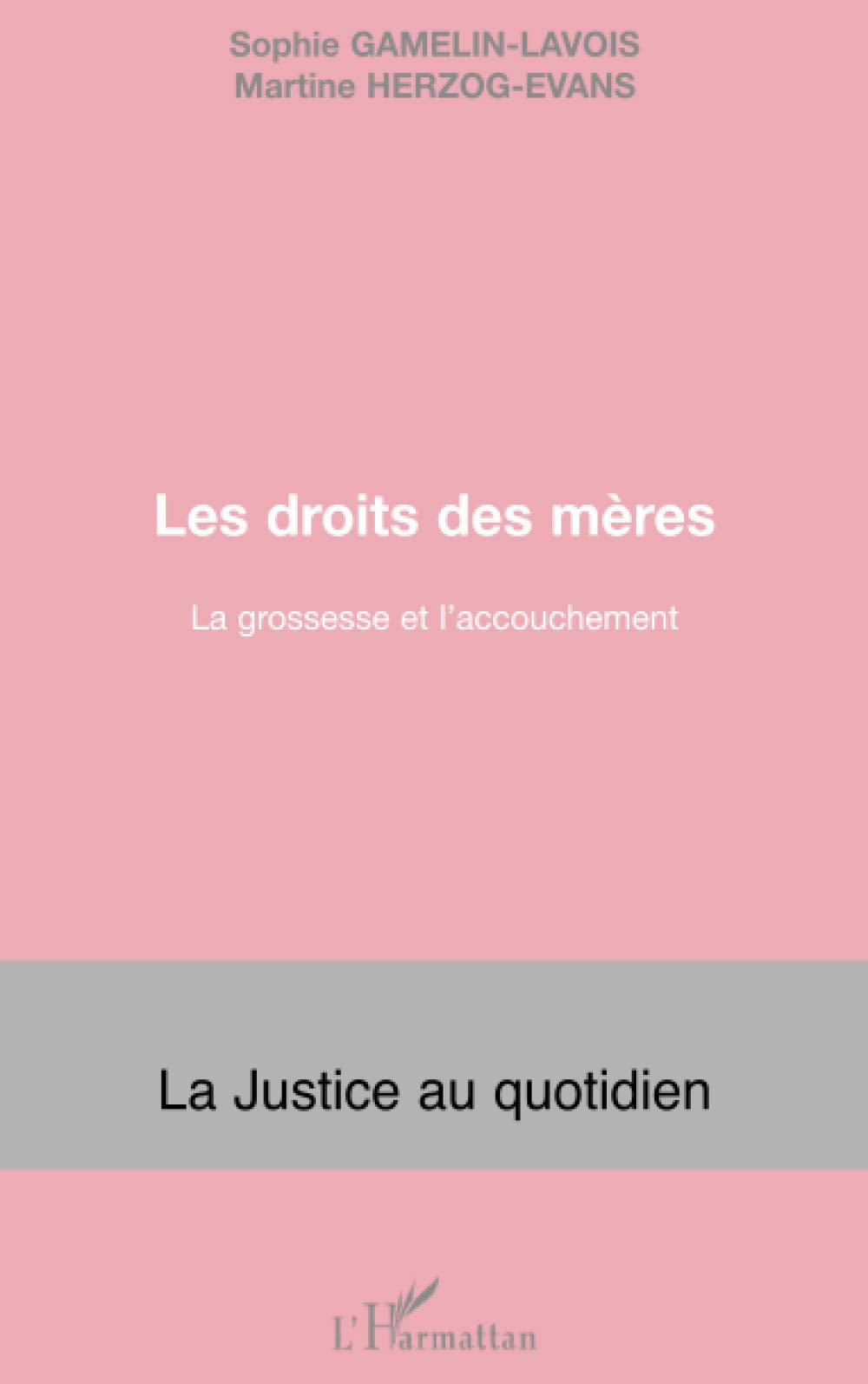 Les droits des mères: La grossesse et l'accouchement book