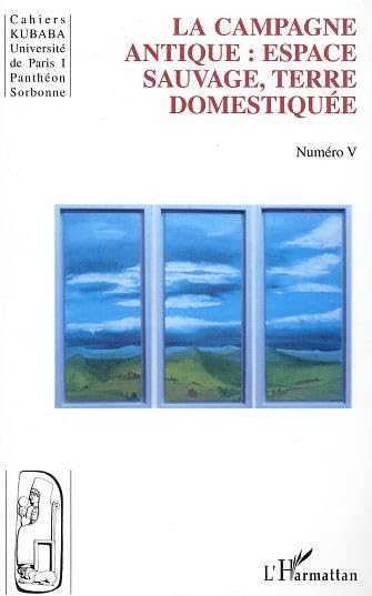 Campagne antique espace sauvage terre domestiquee book