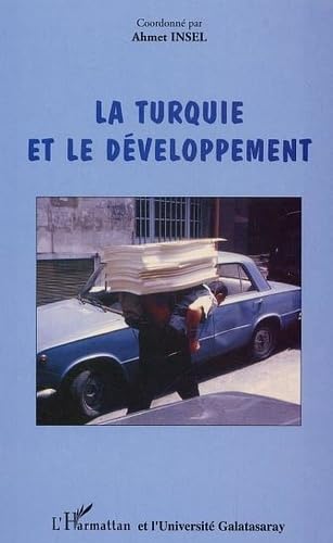La Turquie et le développement book