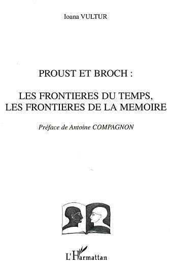Proust et Broch : Les frontières du temps, les frontières de la mémoire book