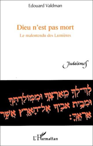 Dieu n'est pas mort: Le malentendu des Lumières book
