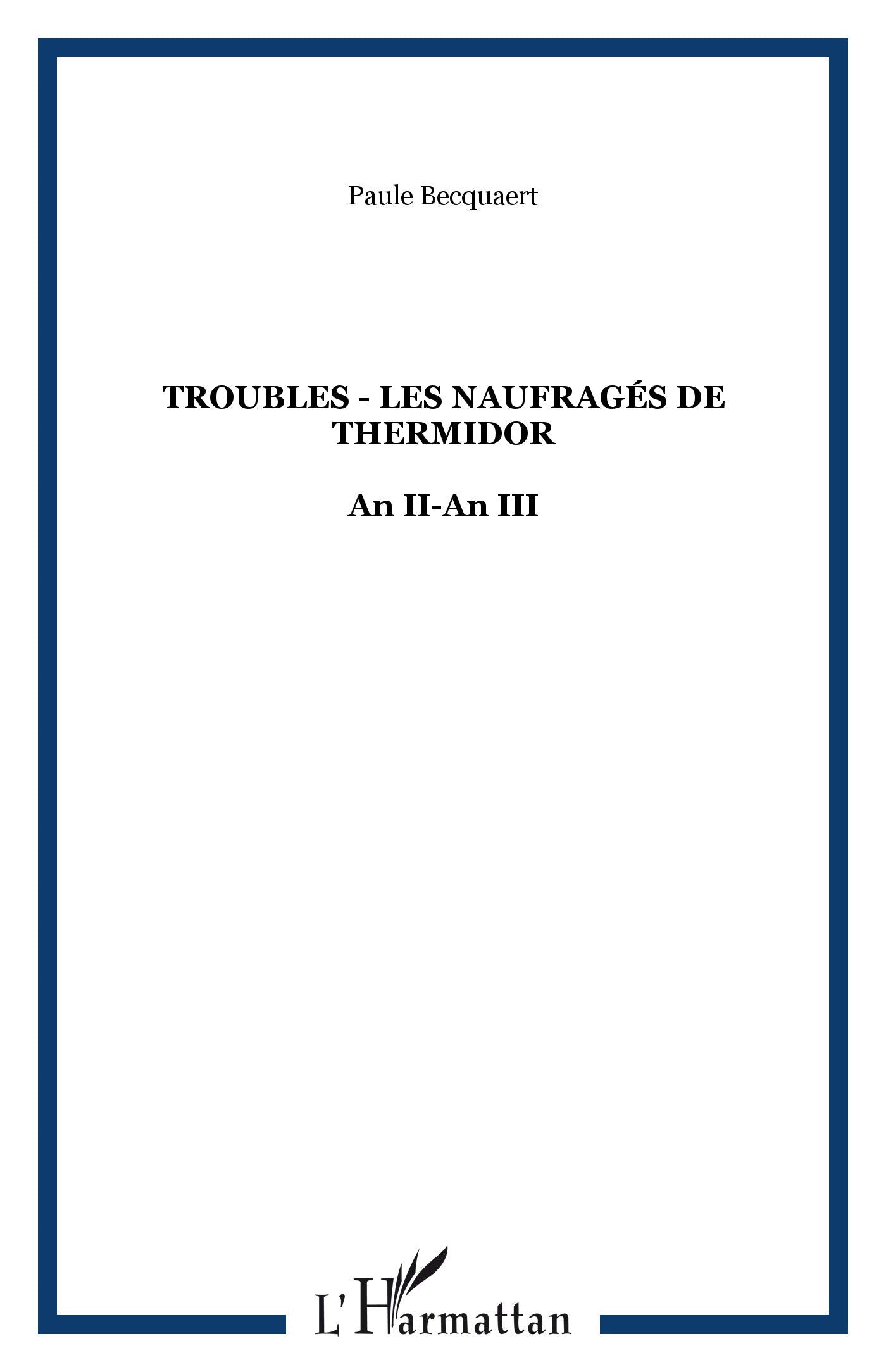 Troubles les Naufrages de Thermidor An II-An III book