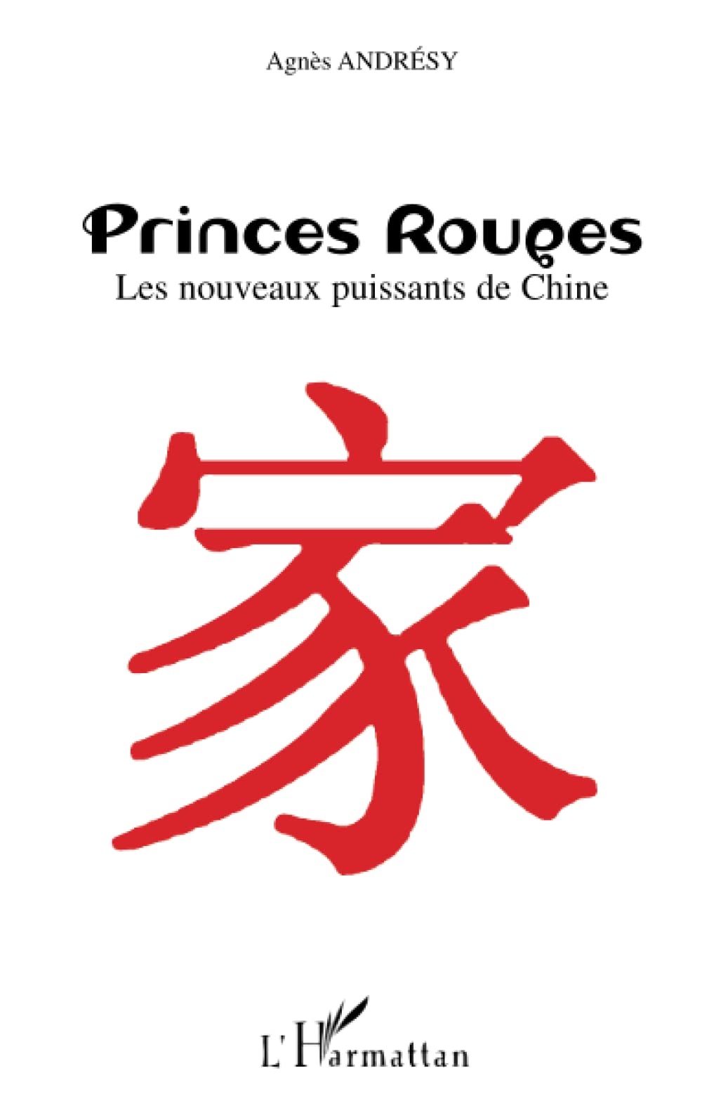 Princes rouges: Les nouveaux puissants de Chine Essays & Short Stories