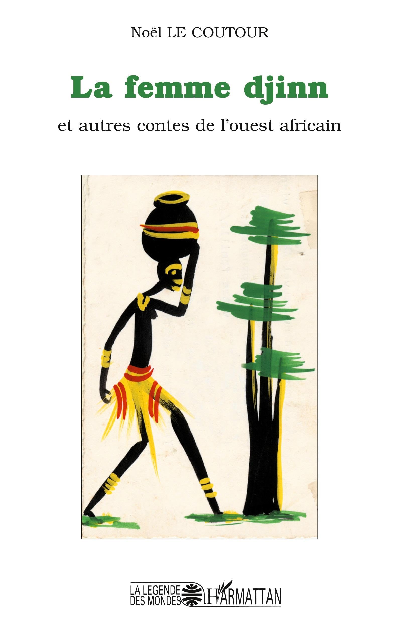 La femme djinn et autre contes de l'ouest africain book