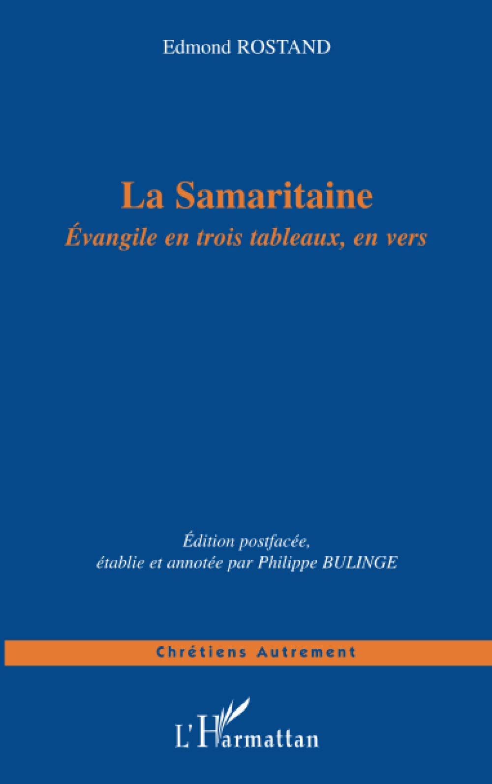 La Samaritaine: Evangile en trois tableaux, en vers book
