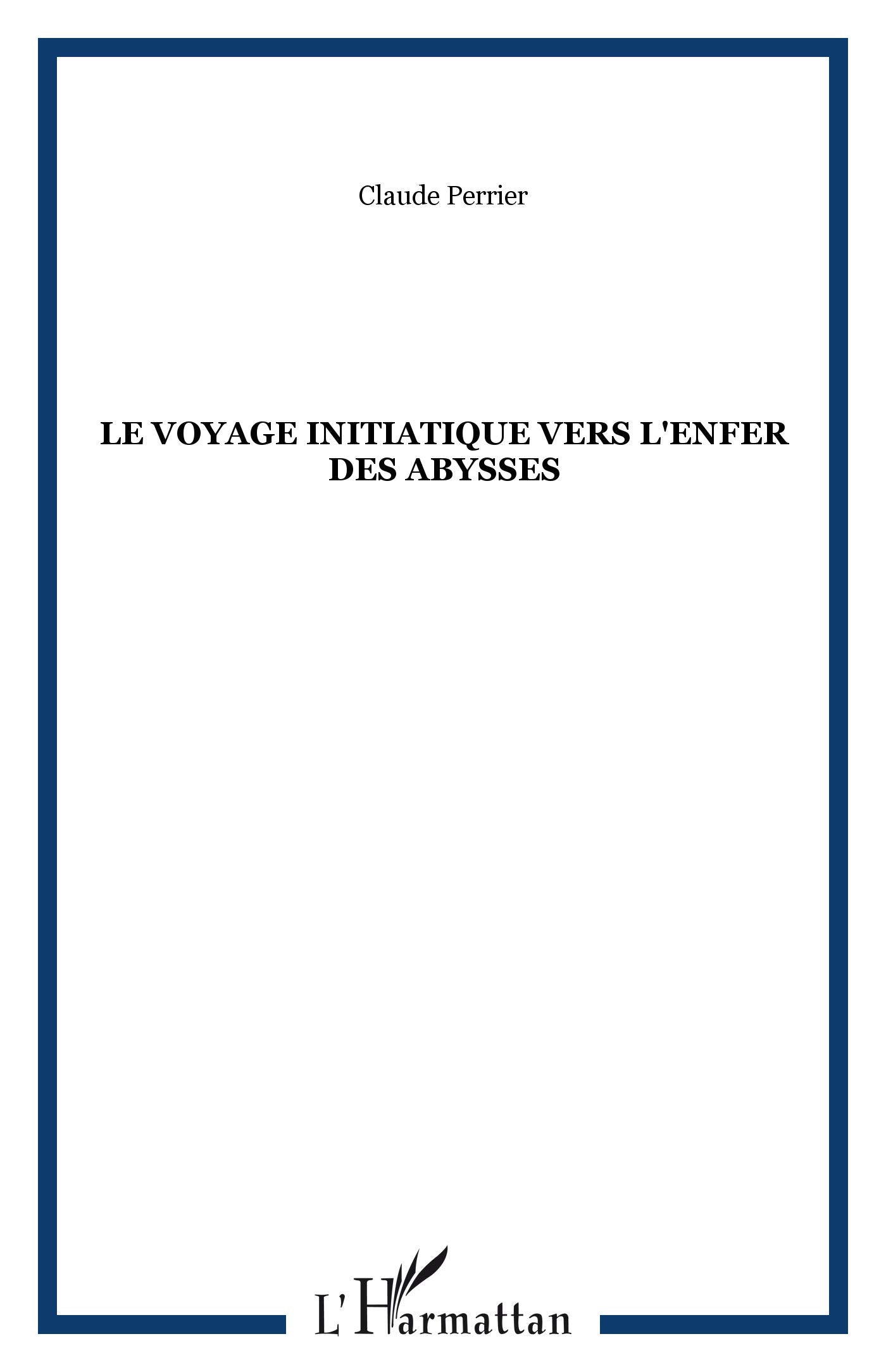 Voyage Initiatique Vers l'Enfer des Abysses book