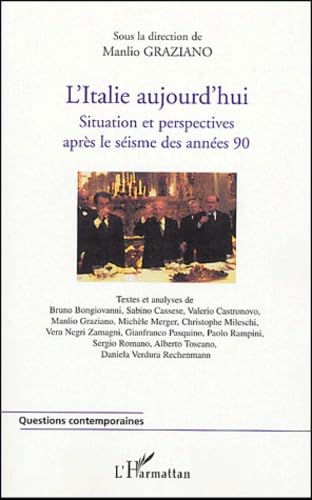 L'Italie aujourd'hui : Situation et perspectives après le séisme des années 90 Social Sciences