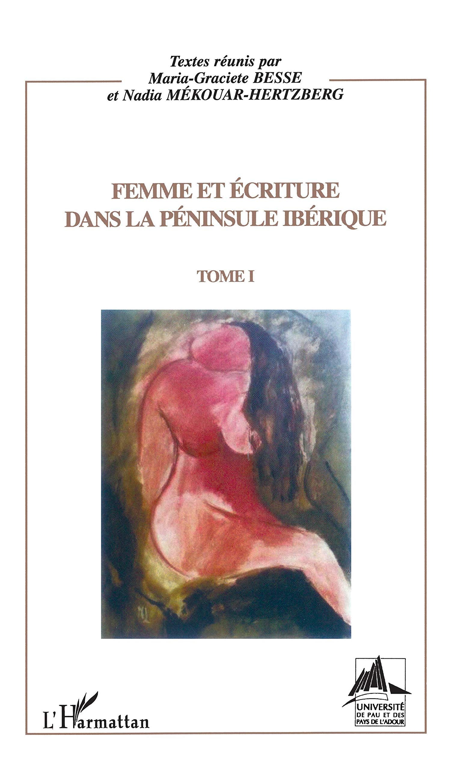 Femme et écriture dans la péninsule ibérique book