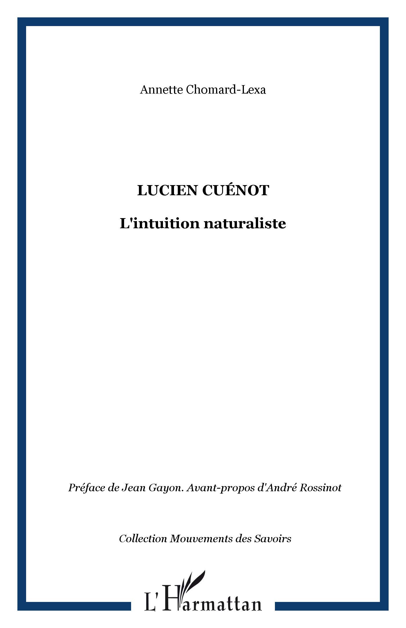 Lucien Cuénot : L'intuition naturaliste book