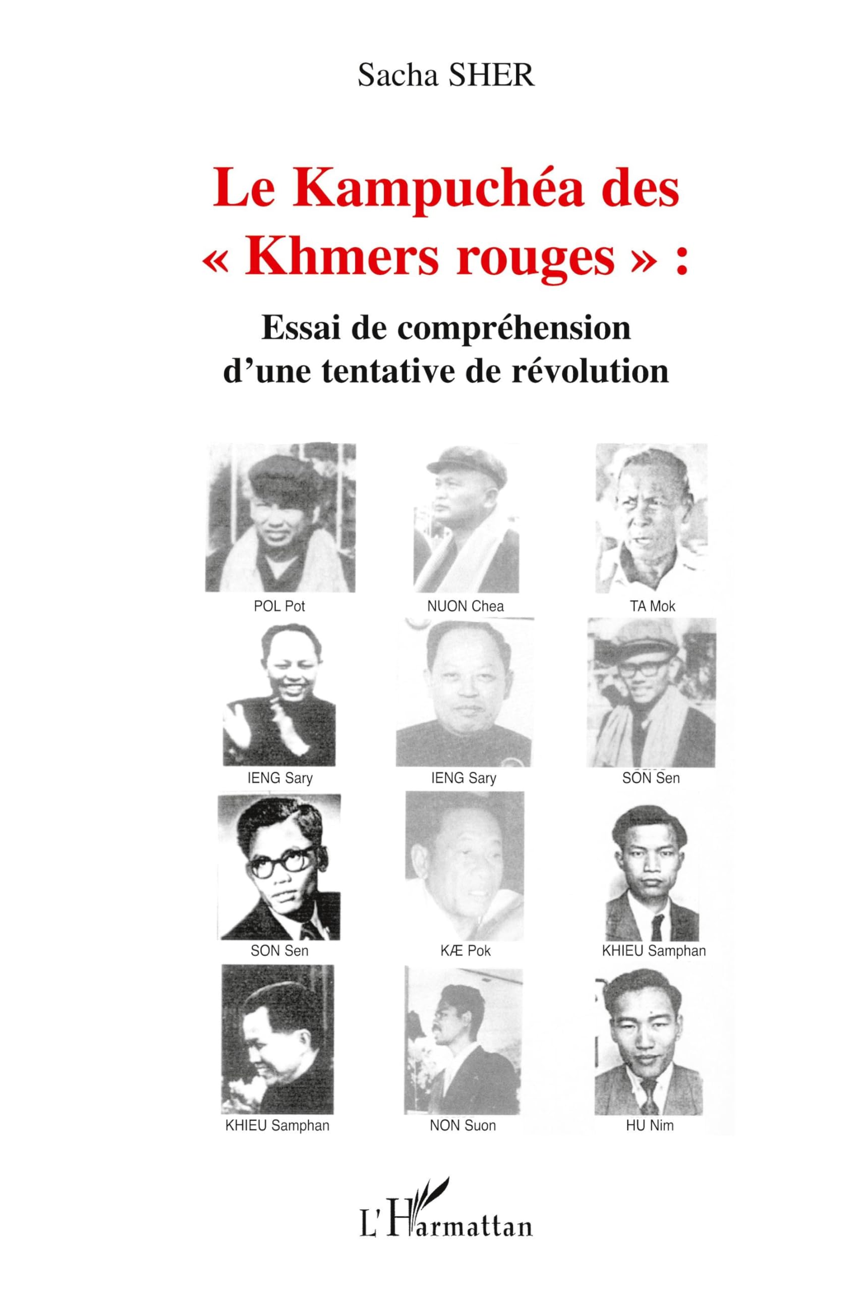 Le Kampuchéa des Khmers rouges"": Essai de compréhension d une tentative de révolution book