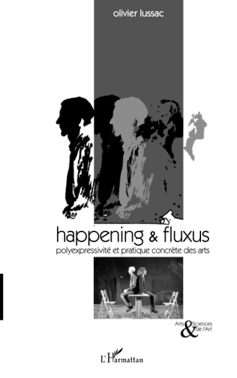 Happening and fluxus: Polyexpressivité et pratique concrète des arts Film, Art & Culture