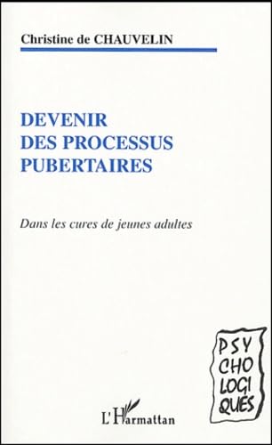 Devenir des processus pubertaires : Dans les cures de jeunes adultes book
