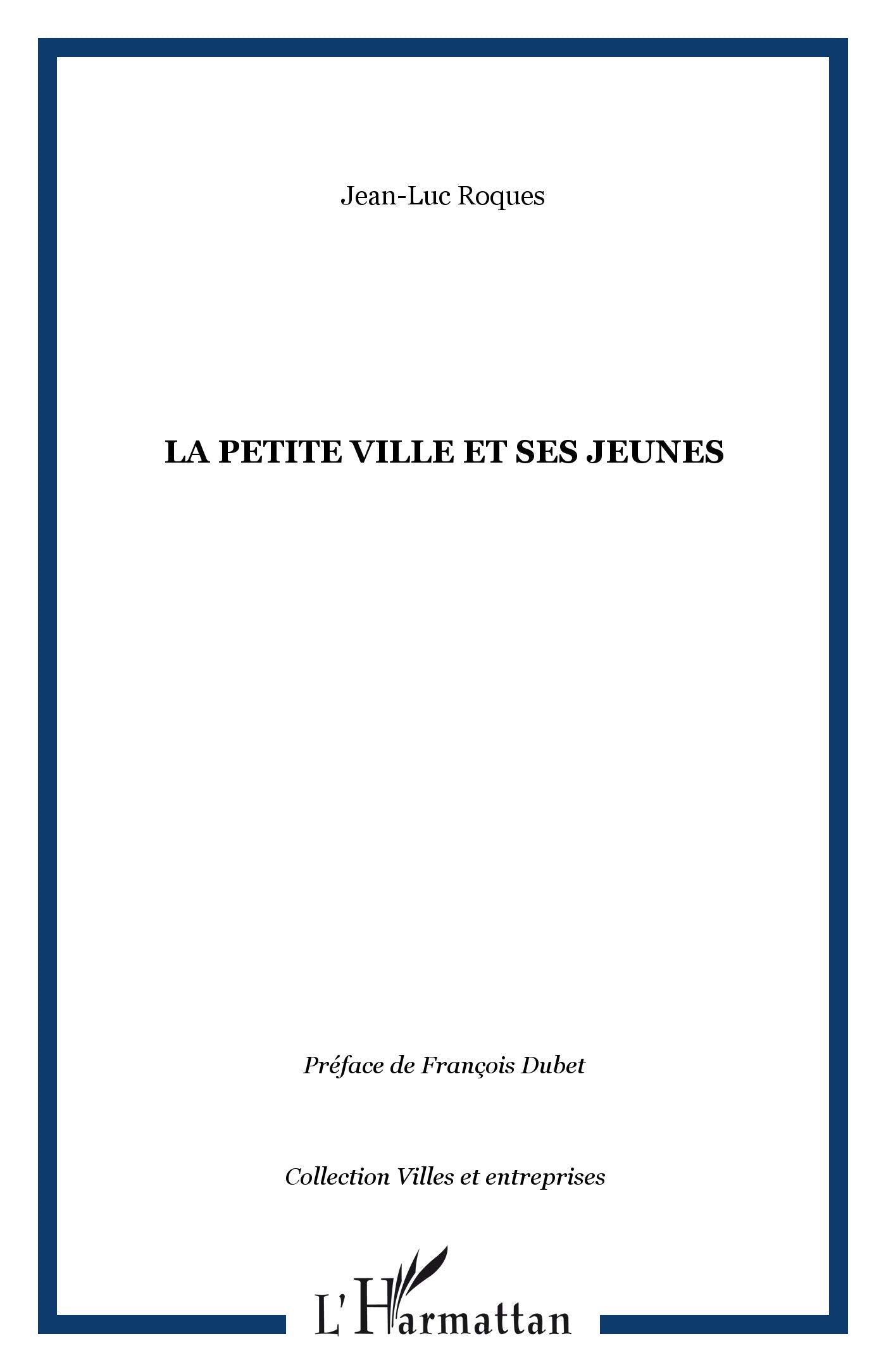 La petite ville et ses jeunes book