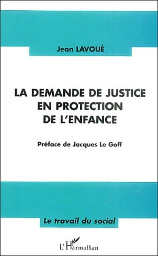 La demande de justice en protection de l'enfance book