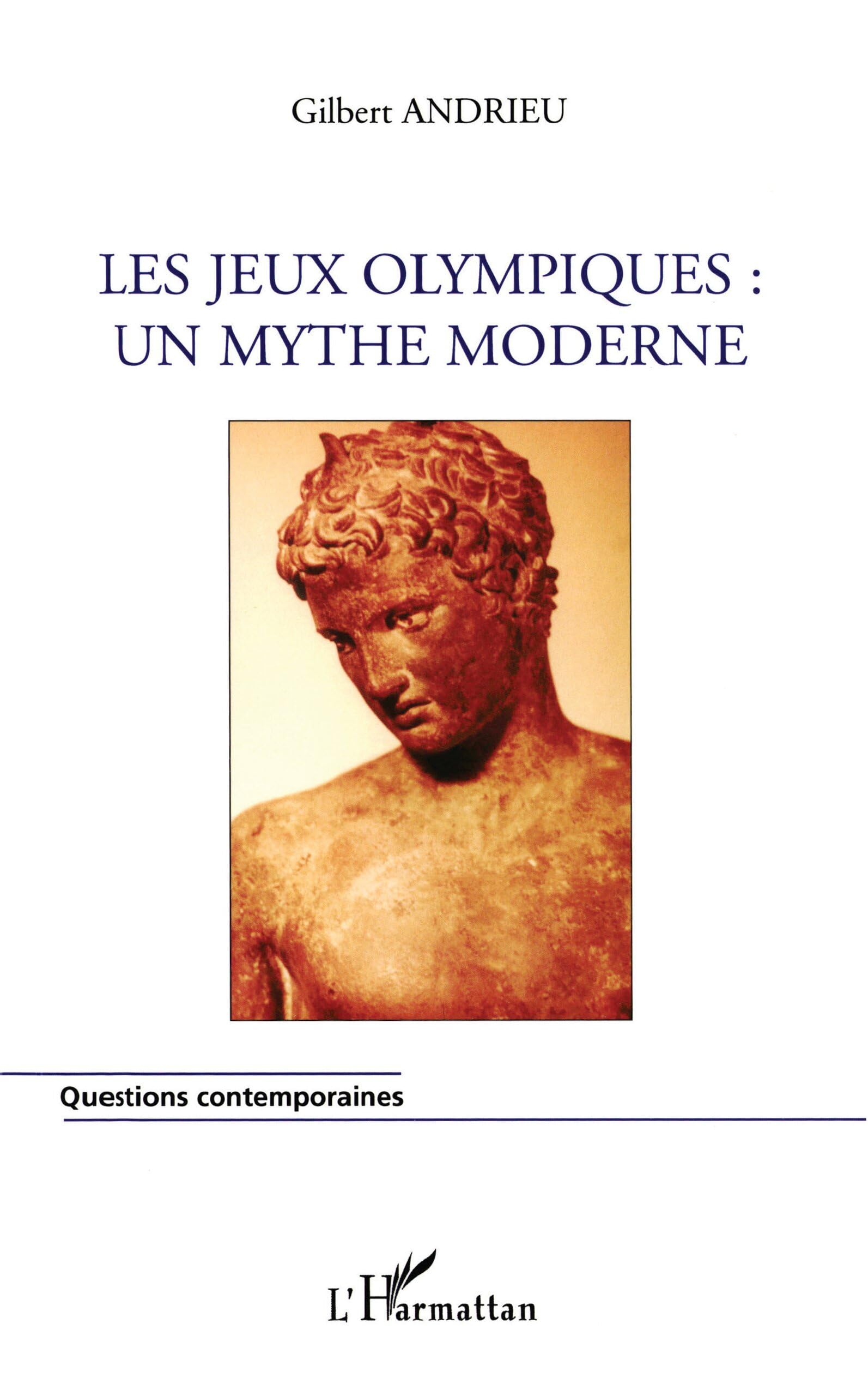 Les Jeux Olympiques : un mythe moderne book