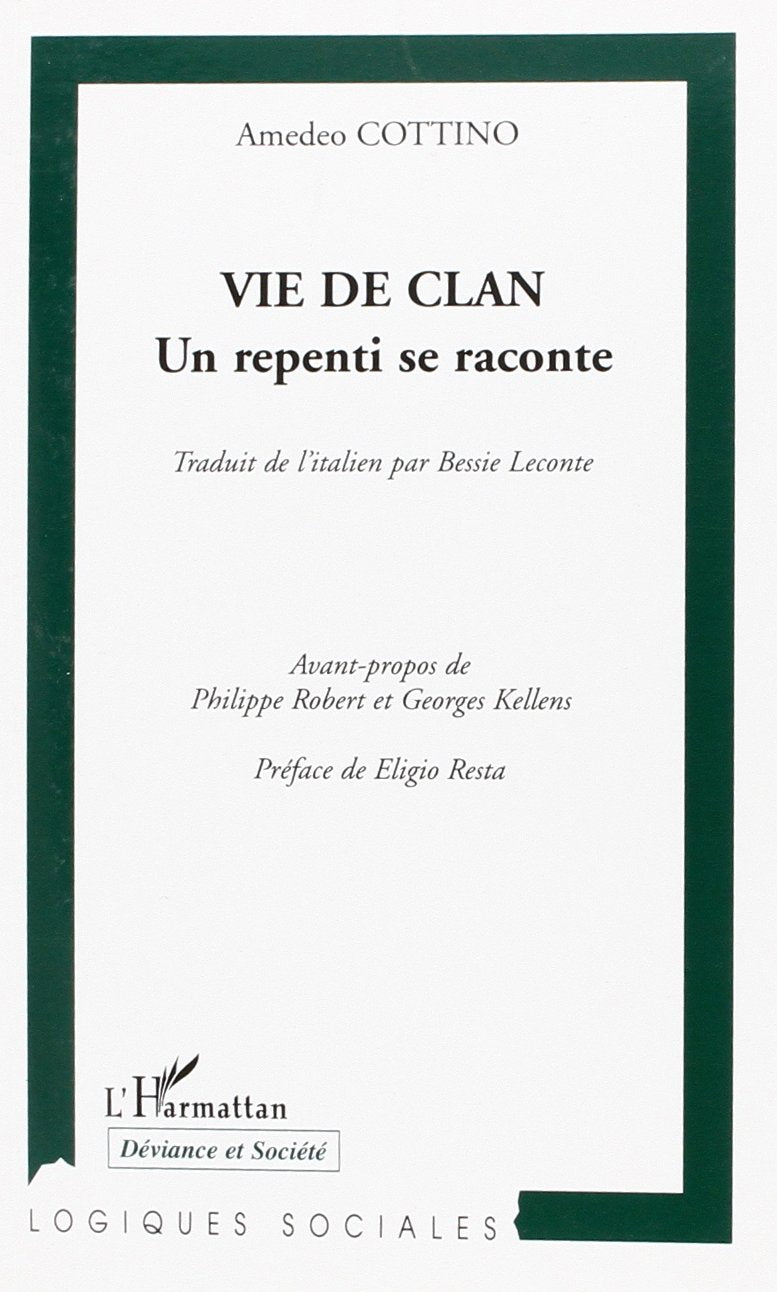 Vie de Clan un Repenti Se Raconte book