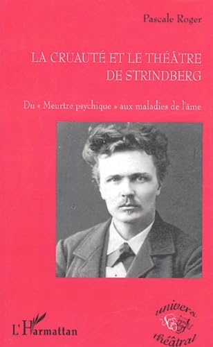La cruauté et le théâtre de Strindberg : Du book