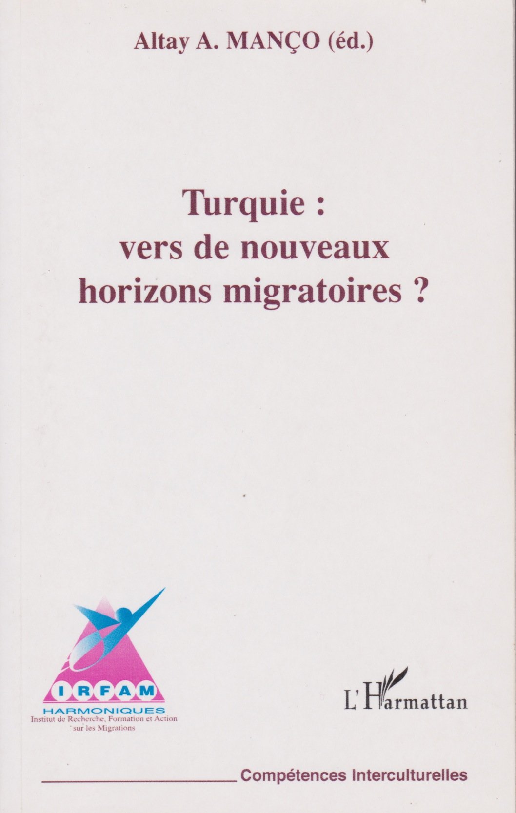 Turquie, vers de nouveaux horizons migratoires Books