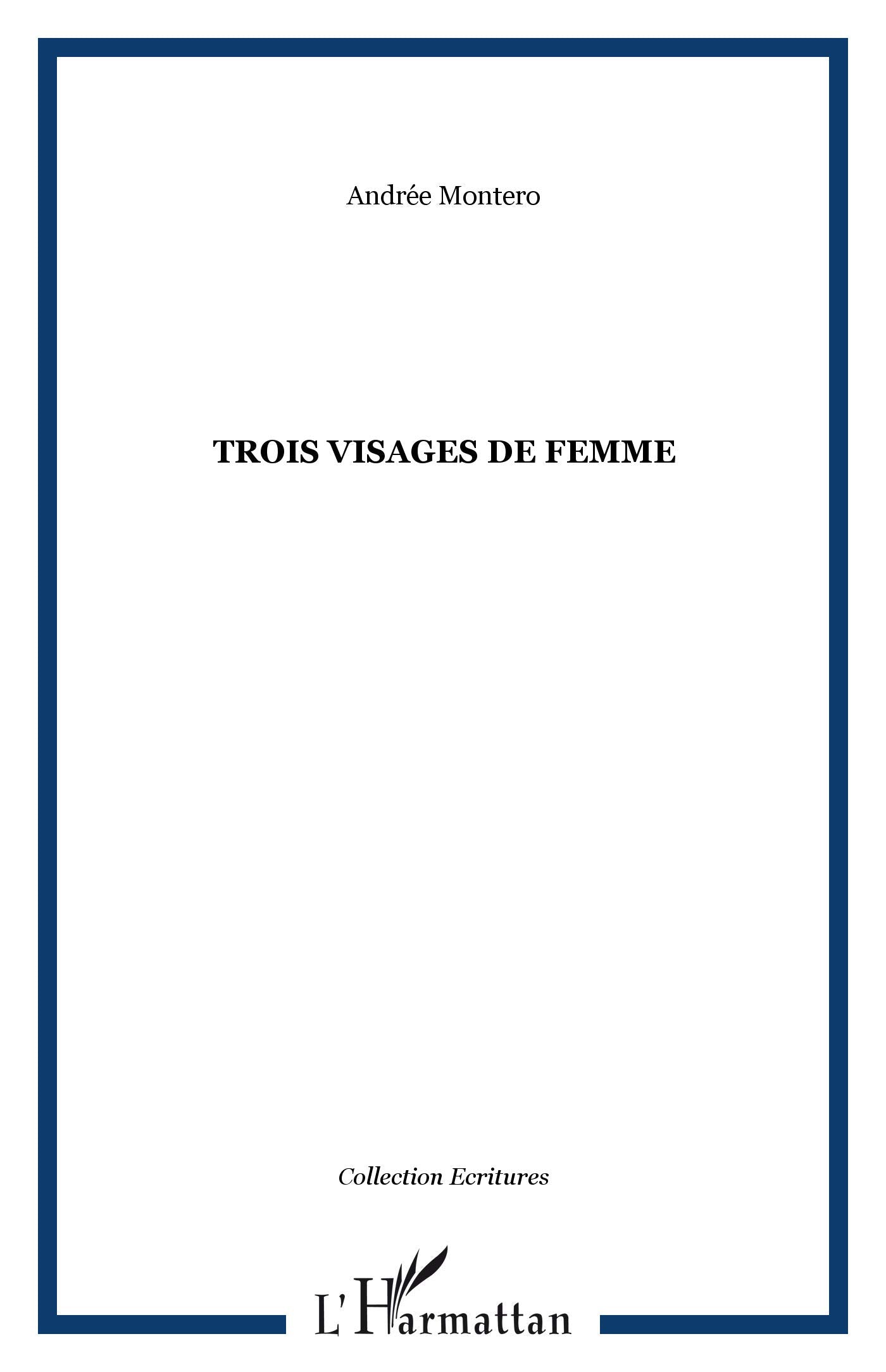 Trois Visages de Femme book