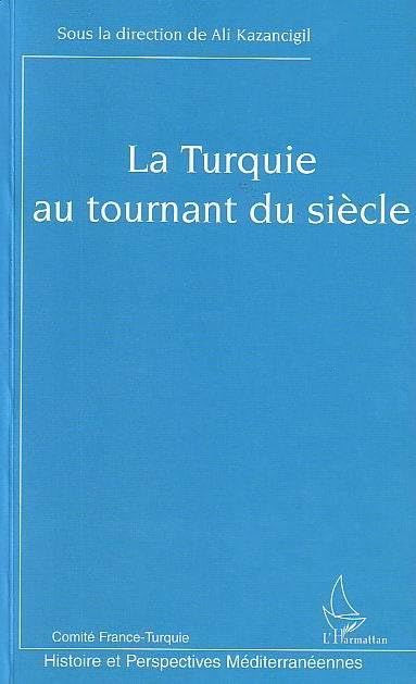 La Turquie au tournant du siècle book